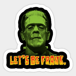 Let's Be Frank Sticker